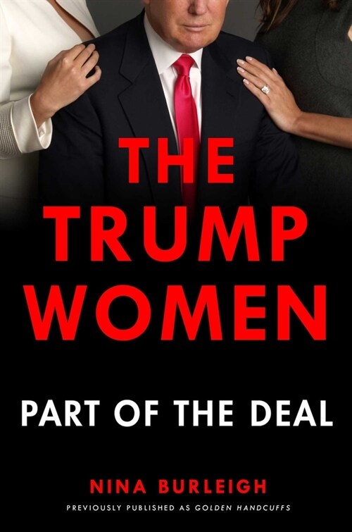 The Trump Women: Part of the Deal (Paperback)