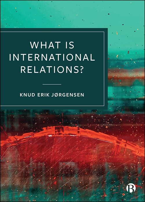 What Is International Relations? (Paperback)