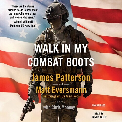 Walk in My Combat Boots: True Stories from Americas Bravest Warriors (Audio CD)