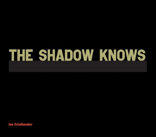 The Shadow Knows (Hardcover)