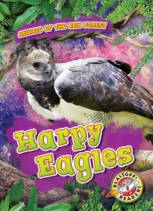 Harpy Eagles (Library Binding)