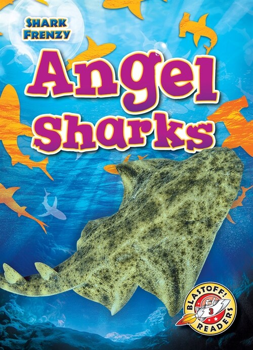 Angel Sharks (Library Binding)