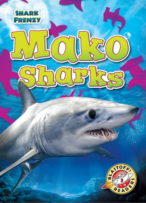 Mako Sharks (Library Binding)