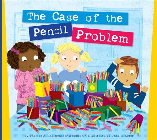The Case of the Pencil Problem (Library Binding)