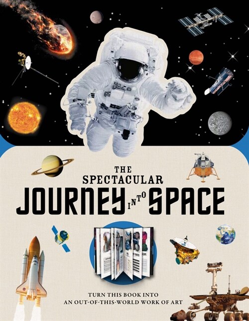 Paperscapes: The Spectacular Journey Into Space: Turn This Book Into an Out-Of-This-World Work of Art (Hardcover)