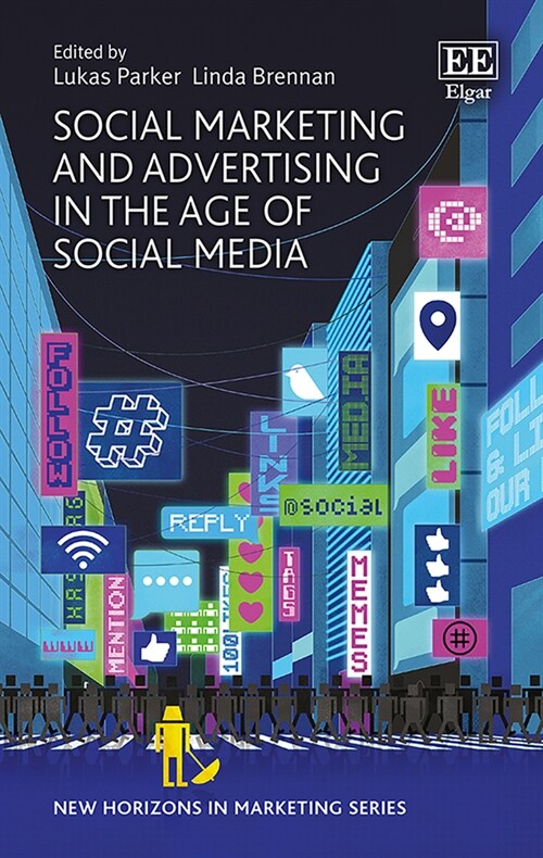 Social Marketing and Advertising in the Age of Social Media (Hardcover)