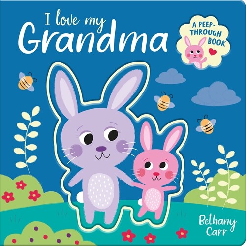I Love My Grandma (Board Books)