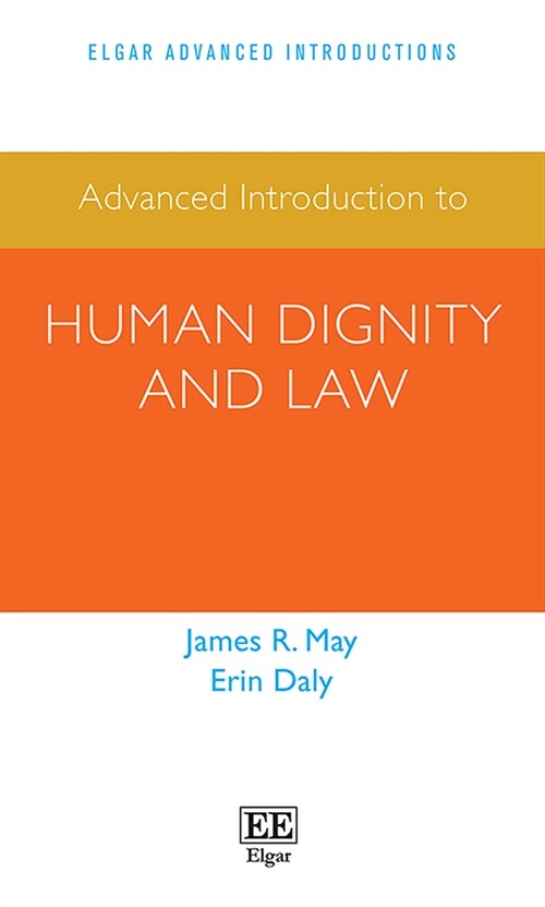 Advanced Introduction to Human Dignity and Law (Paperback)