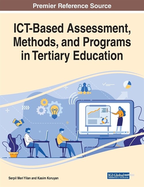 Ict-based Assessment, Methods, and Programs in Tertiary Education (Paperback)