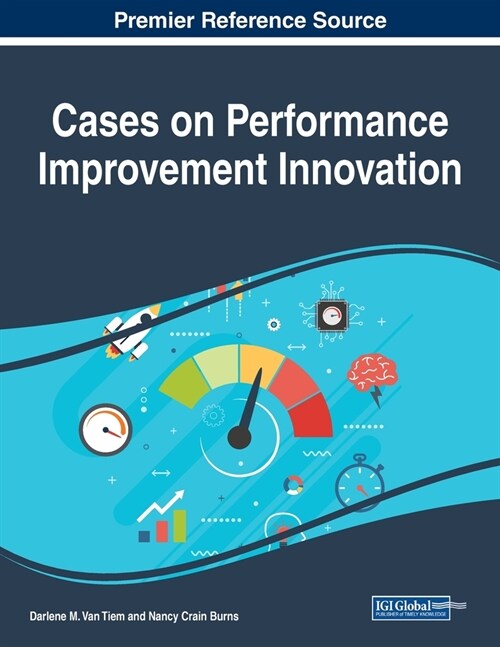 Cases on Performance Improvement Innovation (Paperback)