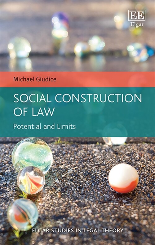 Social Construction of Law : Potential and Limits (Hardcover)