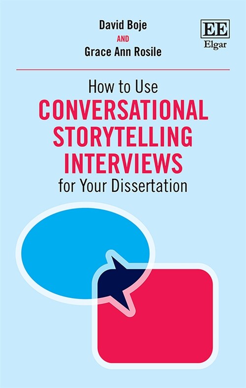 How to Use Conversational Storytelling Interviews for Your Dissertation (Hardcover)