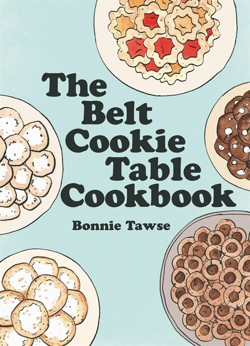 The Belt Cookie Table Cookbook (Paperback)