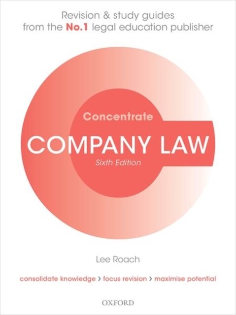 Company Law Concentrate : Law Revision and Study Guide (Paperback, 6 Revised edition)