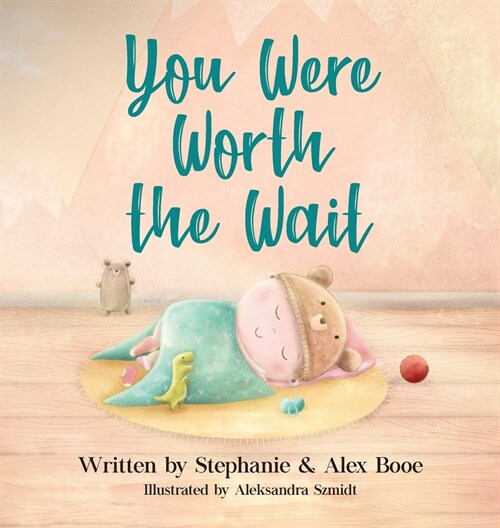 You Were Worth the Wait (Hardcover)