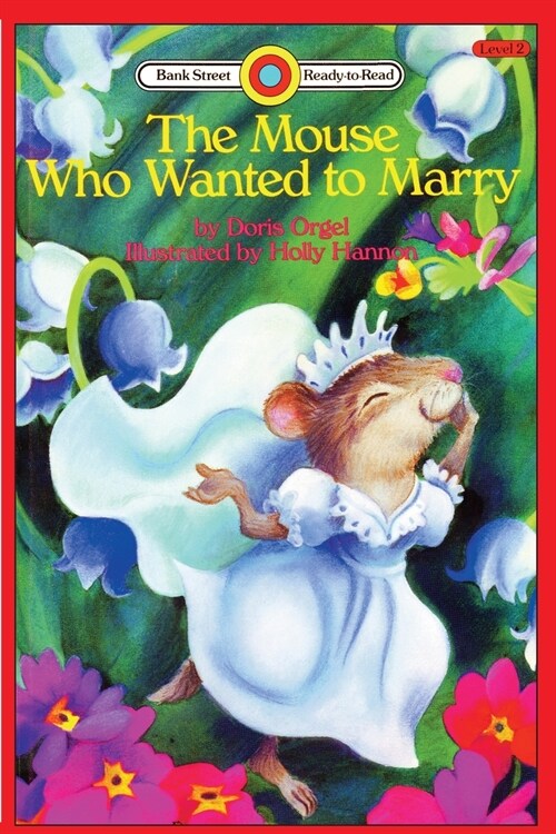 The Mouse Who Wanted to Marry: Level 2 (Paperback)