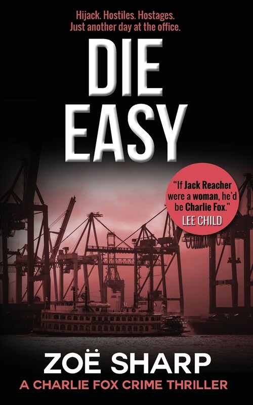 Die Easy: #10: Charlie Fox Crime Mystery Thriller Series (Paperback, 2, Revised)