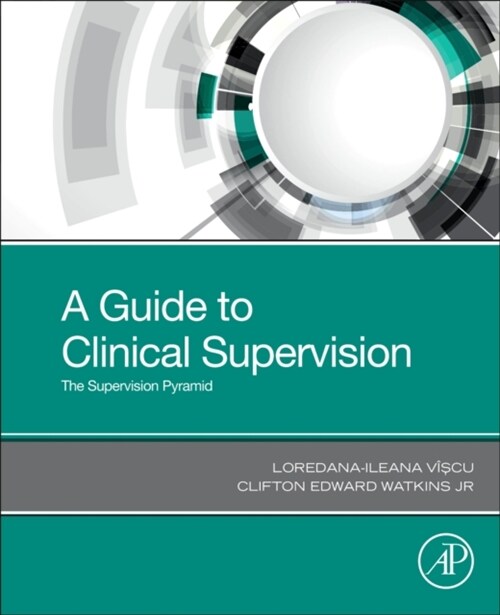 A Guide to Clinical Supervision: The Supervision Pyramid (Paperback)