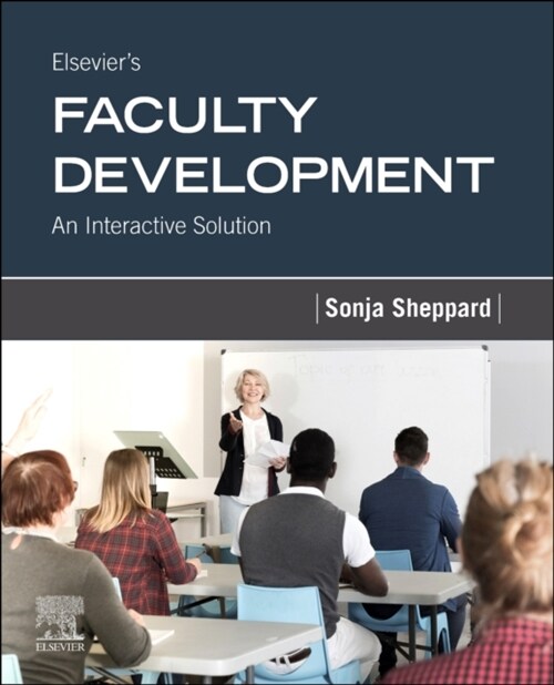 Elseviers Faculty Development: An Interactive Solution (Paperback)