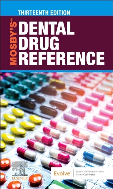 Mosbys Dental Drug Reference (Paperback, 13)