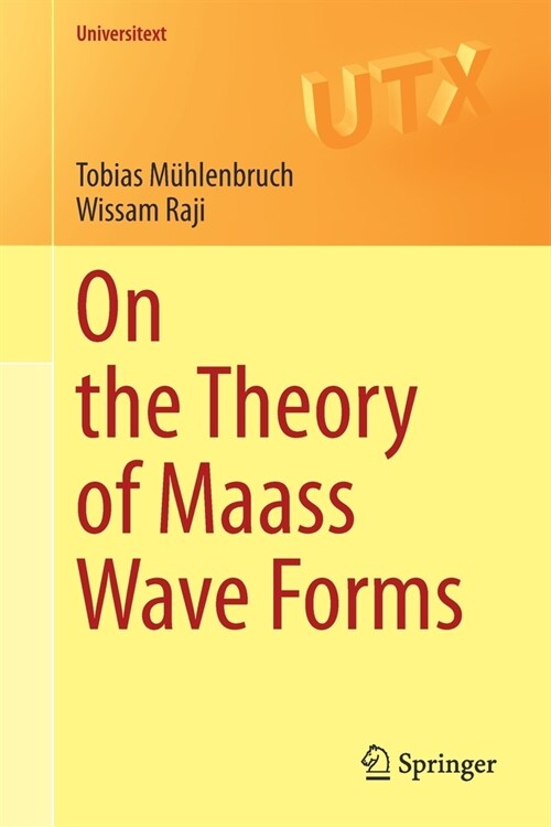 On the Theory of Maass Wave Forms (Paperback)