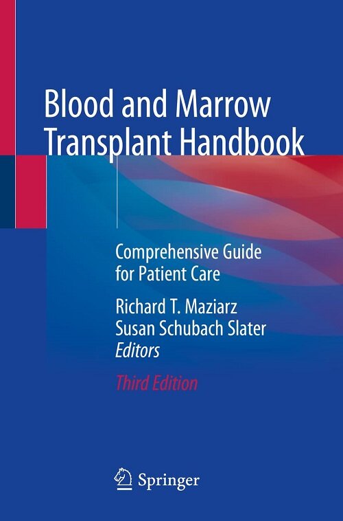 Blood and Marrow Transplant Handbook: Comprehensive Guide for Patient Care (Paperback, 3, 2021)