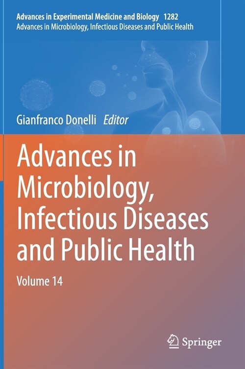 Advances in Microbiology, Infectious Diseases and Public Health: Volume 14 (Hardcover, 2020)