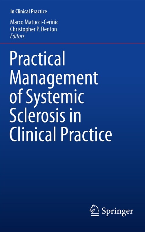 Practical Management of Systemic Sclerosis in Clinical Practice (Paperback)