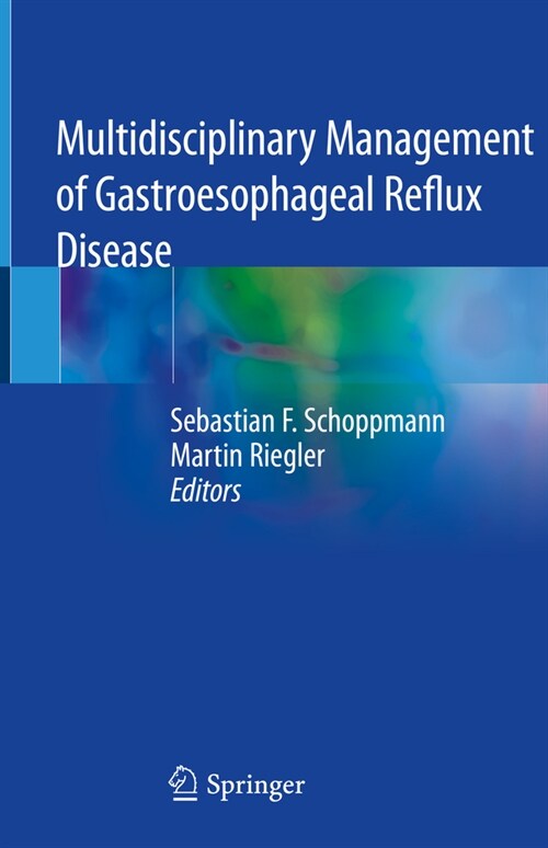 Multidisciplinary Management of Gastroesophageal Reflux Disease (Hardcover)