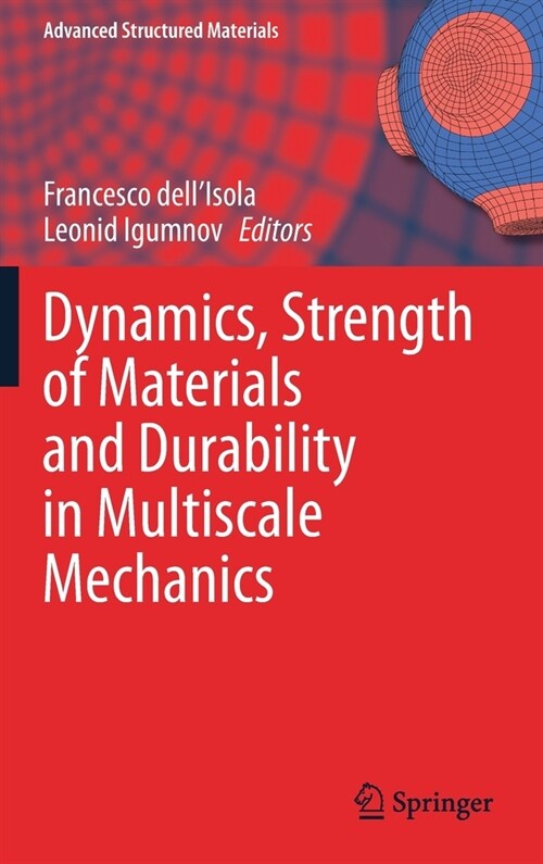 Dynamics, Strength of Materials and Durability in Multiscale Mechanics (Hardcover)