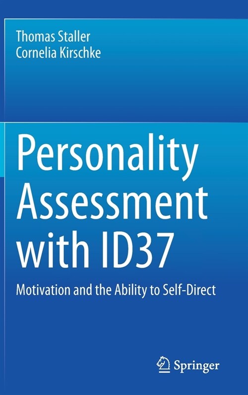 Personality Assessment with Id37: Motivation and the Ability to Self-Direct (Hardcover, 2021)