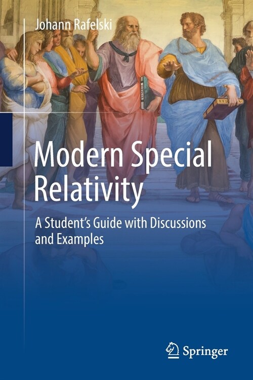 Modern Special Relativity: A Students Guide with Discussions and Examples (Paperback, 2021)