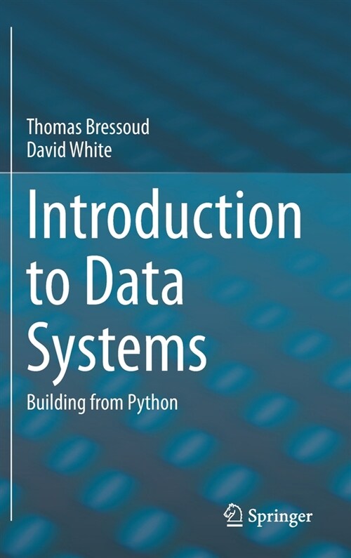 Introduction to Data Systems: Building from Python (Hardcover, 2020)