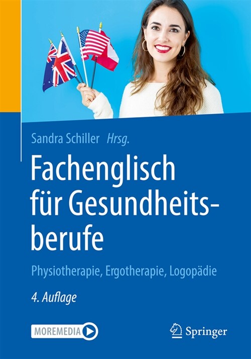 Fachenglisch F? Gesundheitsfachberufe: Physiotherapie, Ergotherapie, Logop?ie (Paperback, 4, 4. Aufl. 2021)