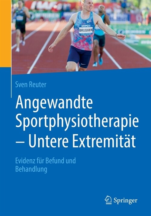 Angewandte Sportphysiotherapie - Untere Extremit?: Evidenz F? Befund Und Behandlung (Paperback, 1. Aufl. 2020)