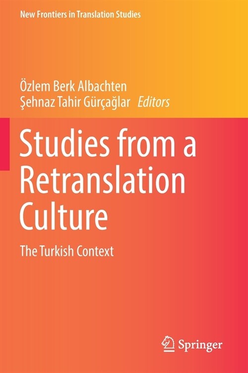 Studies from a Retranslation Culture: The Turkish Context (Paperback, 2019)