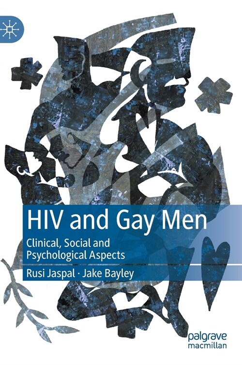 HIV and Gay Men: Clinical, Social and Psychological Aspects (Hardcover, 2020)