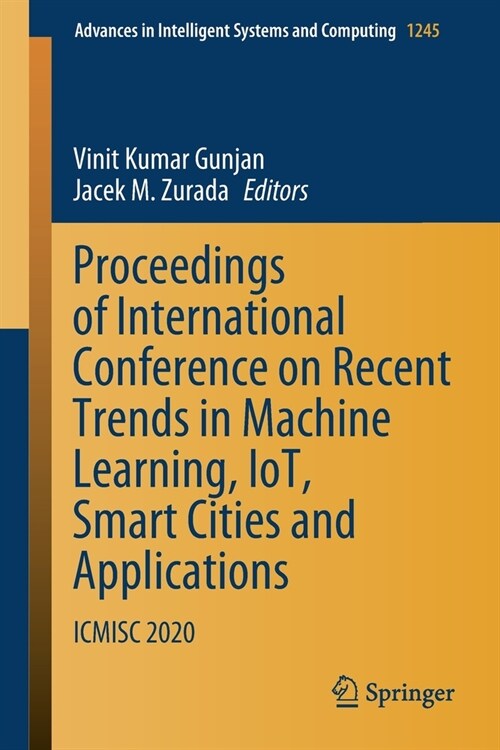Proceedings of International Conference on Recent Trends in Machine Learning, Iot, Smart Cities and Applications: Icmisc 2020 (Paperback, 2021)