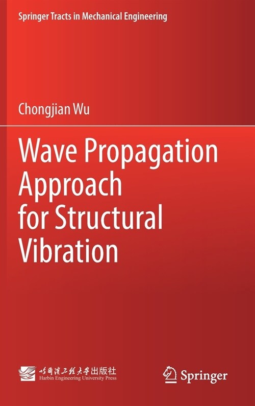 Wave Propagation Approach for Structural Vibration (Hardcover)
