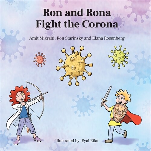 Ron and Rona Fight the Corona (Paperback)