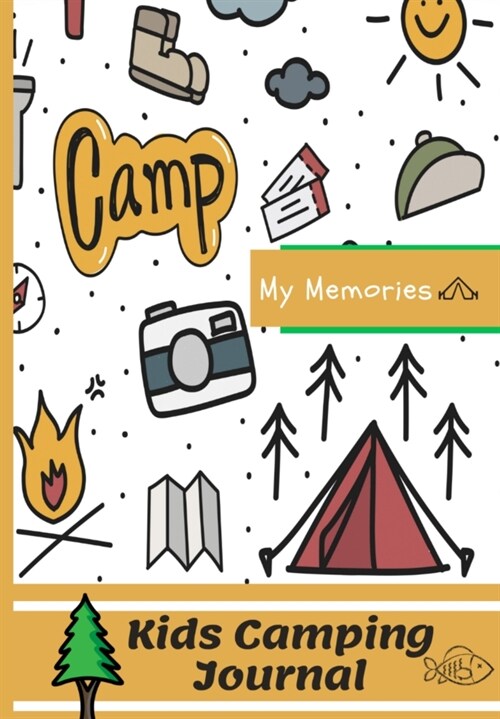 Kids Camping Journal: The Perfect Kids Camping Journal/Diary for Travel (Paperback)