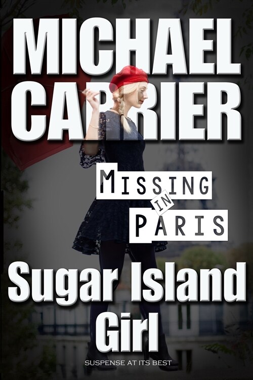 Sugar Island Girl Missing in Paris (Paperback)