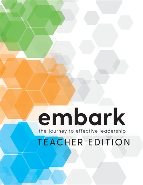 Embark: The Journey to Effective Leadership Teacher Edition (Paperback)