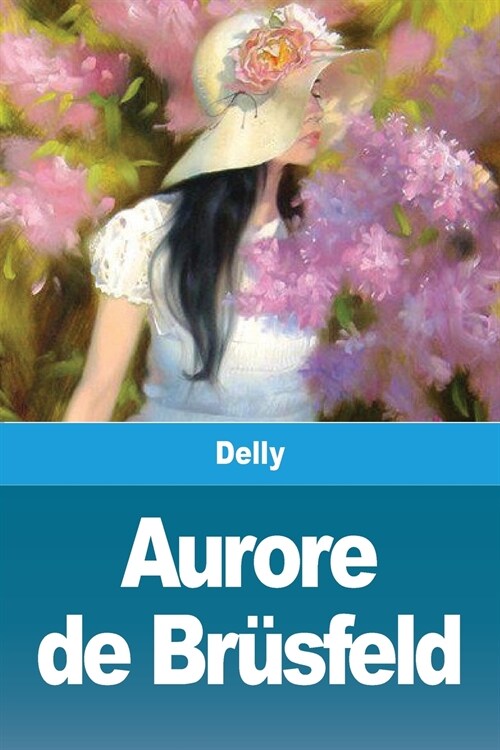 Aurore de Br?feld (Paperback)