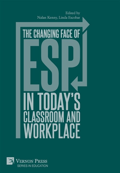 The changing face of ESP in todays classroom and workplace (Hardcover)