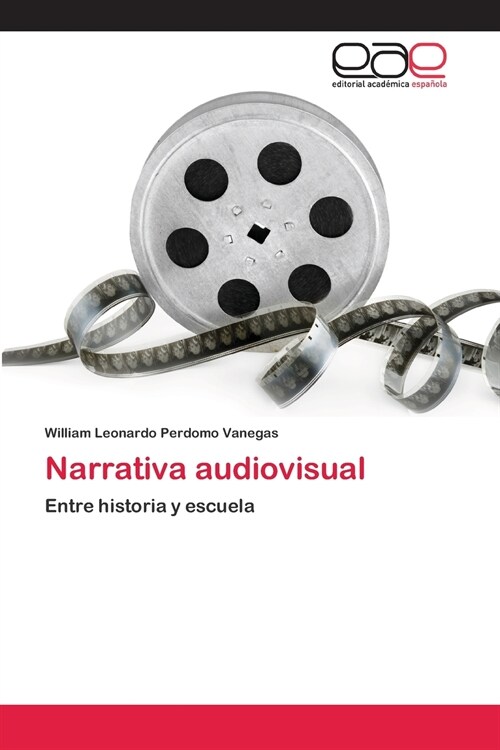 Narrativa audiovisual (Paperback)