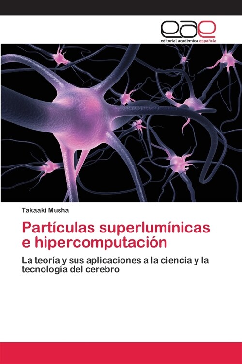 Part?ulas superlum?icas e hipercomputaci? (Paperback)