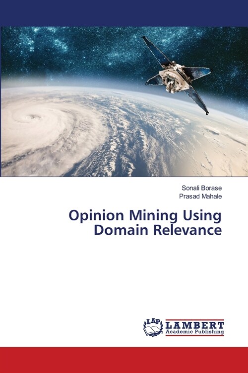 Opinion Mining Using Domain Relevance (Paperback)