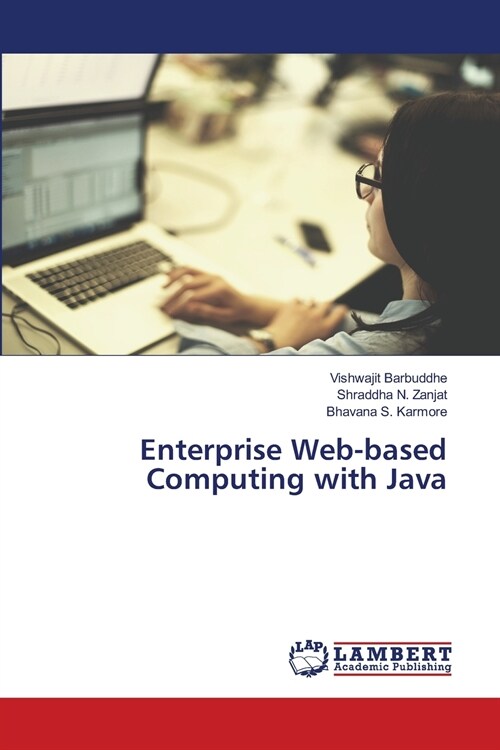 Enterprise Web-based Computing with Java (Paperback)