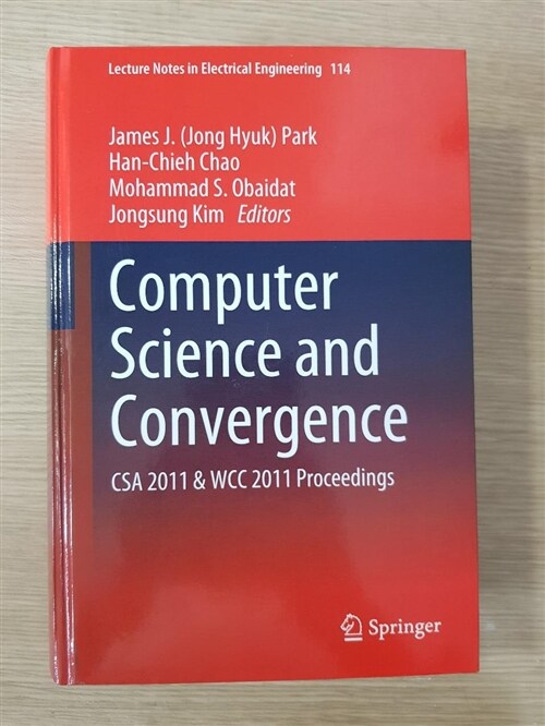 [중고] Computer Science and Convergence: CSA 2011 & WCC 2011 Proceedings (Hardcover)